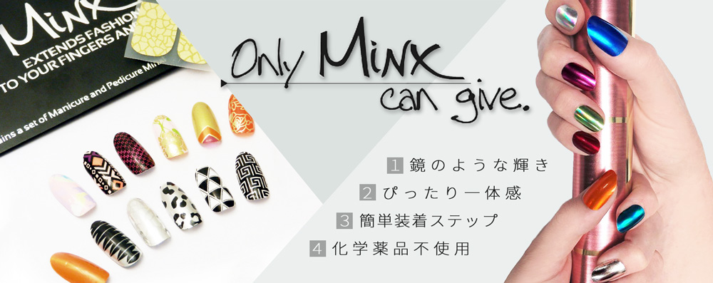 only Minx can give